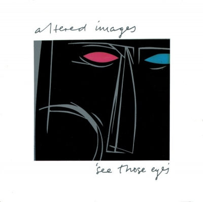 ALTERED IMAGES - See Those Eyes