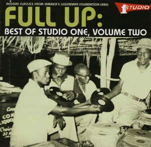 VARIOUS - Full Up: Best Of Studio One, Volume Two