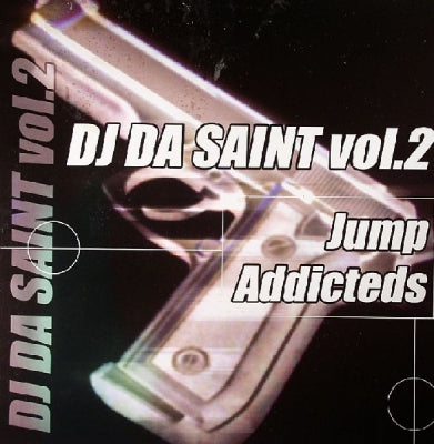 DJ DA SAINT - Vol. 2 - Jump Addicteds