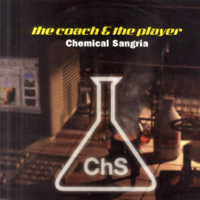 THE COACH & THE PLAYER - Chemical Sangria