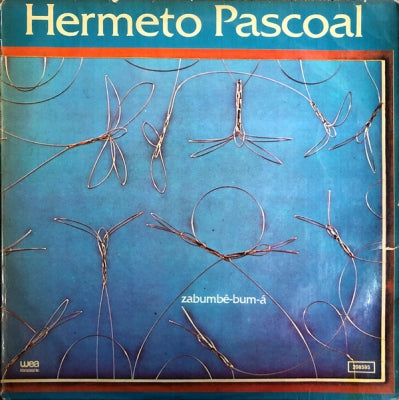 HERMETO PASCOAL - Zabumbê-bum-á