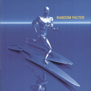 RANDOM FACTOR - Too Fast Into The Future