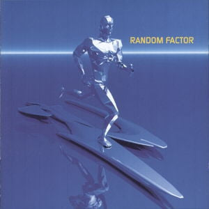 RANDOM FACTOR - Too Fast Into The Future