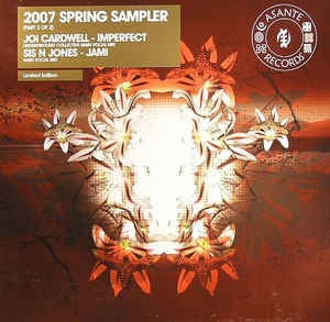 JOI CARDWELL / SIS N JONES - 2007 Spring Sampler (Part 2 Of 2)