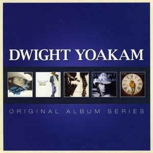 DWIGHT YOAKAM - Original Album Series