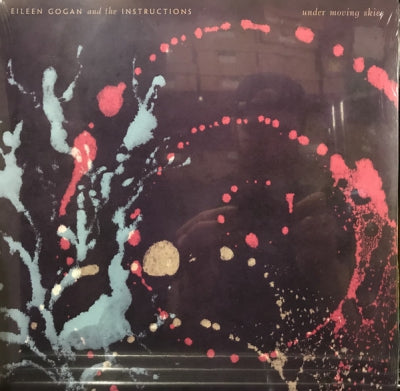 EILEEN GOGAN AND THE INSTRUCTIONS - Under Moving Skies