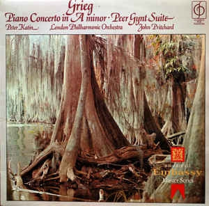 GRIEG - PETER KATIN, LONDON PHILHARMONIC ORCHESTRA & JOHN PRITCHARD - Piano Concerto In A Minor • Peer Gynt Suite