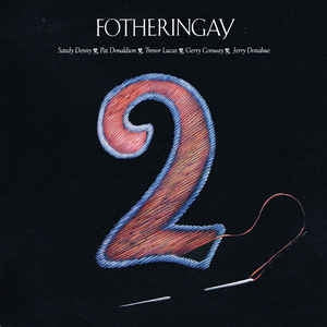FOTHERINGAY - 2