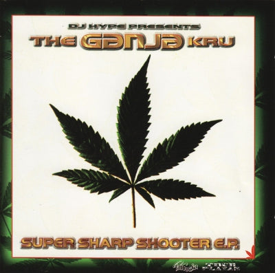 DJ HYPE PRESENTS THE GANJA KRU - Super Sharp Shooter E.P