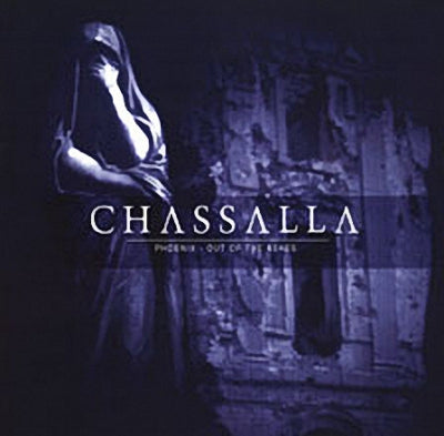 CHASSALLA ‎ - Phoenix - Out Of The Ashes