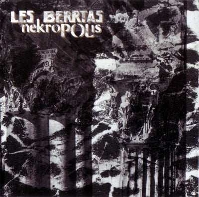 LES BERRTAS - Nekropolis
