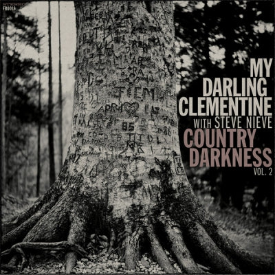 MY DARLING CLEMENTINE - Country darkness Vol.2