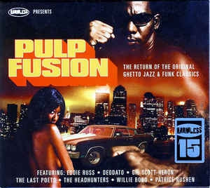 VARIOUS - Pulp Fusion (The Return Of The Original Ghetto Jazz & Funk Classics)