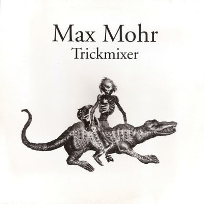 MAX MOHR - Trickmixer EP