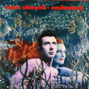 MARC ALMOND - Enchanted