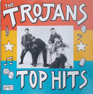 THE TROJANS - Top Hits