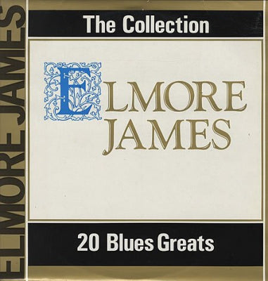 ELMORE JAMES - The Collection