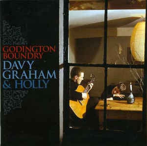 DAVY GRAHAM & HOLLY - Godington Boundry