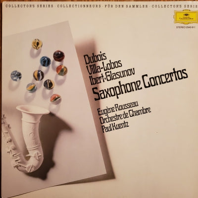 DUBOIS / VILLA-LOBOS / IBERT / GLASUNOW - EUGèNE ROUSSEAU / ORCHESTRE DE CHAMBRE PAUL KUENTZ - Saxophone Concertos
