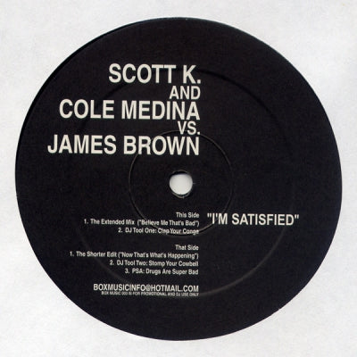 SCOTT K. & COLE MEDINA VS. JAMES BROWN - I'm Satisfied