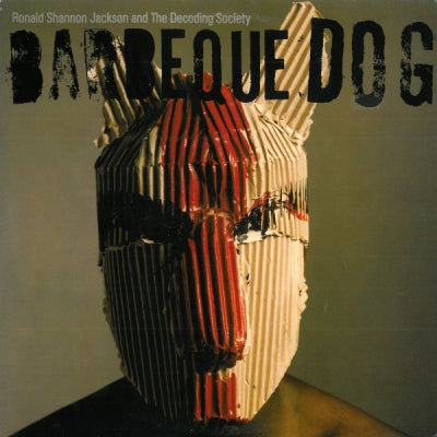 RONALD SHANNON JACKSON AND THE DECODING SOCIETY - Barbeque Dog