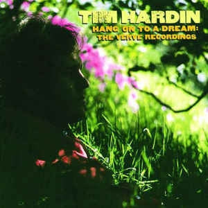 TIM HARDIN - Hang On To A Dream: The Verve Recordings