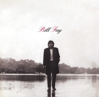 BILL FAY - Bill Fay