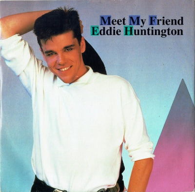 EDDY HUNTINGTON - Meet My Friend
