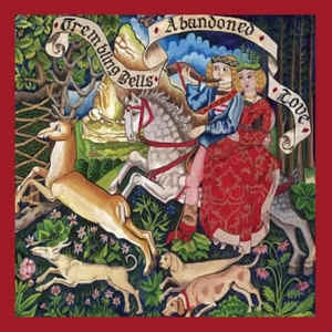 TREMBLING BELLS - Abandoned Love