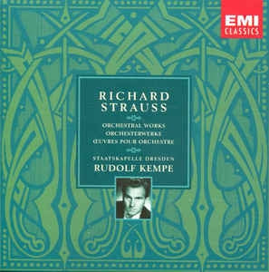 RICHARD STRAUSS – STAATSKAPELLE DRESDEN, RUDOLF KEMPE - Orchestral Works