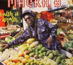 MACKA B - Health Is Wealth