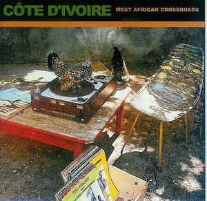 VARIOUS - African Pearls 5 - Côte D'Ivoire : West African Crossroads