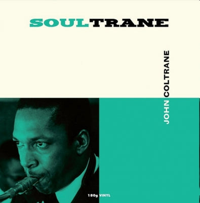 JOHN COLTRANE - Soultrane