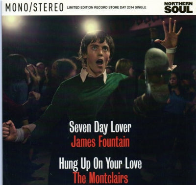 JAMES FOUNTAIN / THE MONTCLAIRS - Seven Day Lover / Hung Up On Your Love