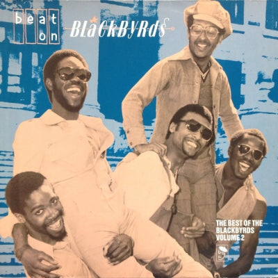THE BLACKBYRDS - Beat On Blackbyrds The Best Of The Blackbyrds Volume 2