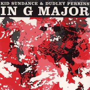 KID SUNDANCE & DUDLEY PERKINS - In G Major