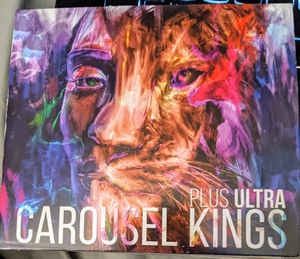 CAROUSEL KINGS - Plus ultra