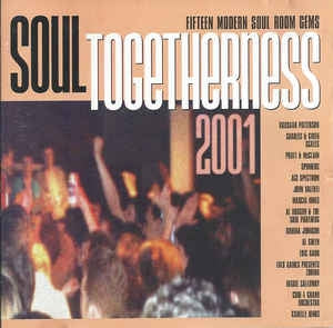 VARIOUS - Soul Togetherness 2001