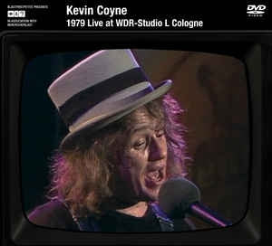 KEVIN COYNE - 1979 Live At WDR-Studio L Cologne