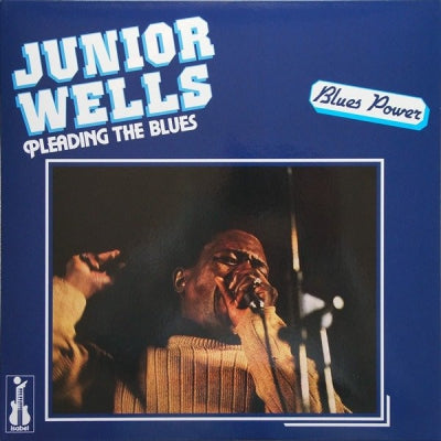 JUNIOR WELLS - Pleading The Blues
