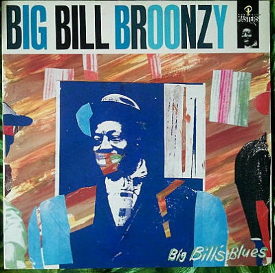 BIG BILL BROONZY - Big Bill's Blues