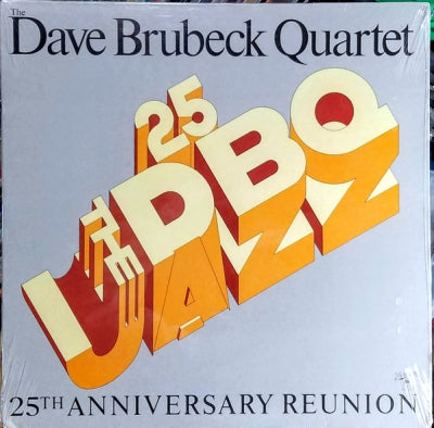 THE DAVE BRUBECK QUARTET - 25th Anniversary Reunion