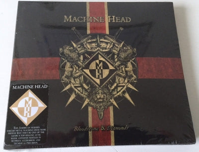 MACHINE HEAD - Bloodstone & Diamonds