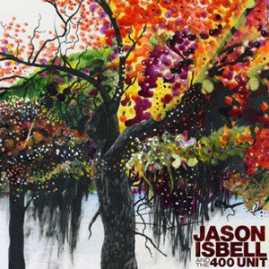 JASON ISBELL AND THE 400 UNIT - Jason Isbell And The 400 Unit