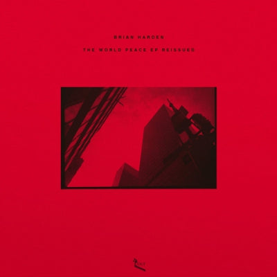 BRIAN HARDEN - The World Peace EP Reissued