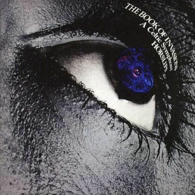 HORSLIPS - The Book Of Invasions A Celtic Symphony