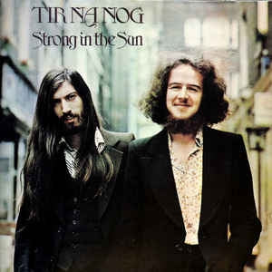 TIR NA NOG - Strong In The Sun