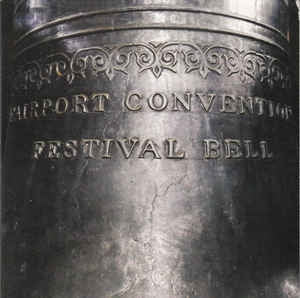 FAIRPORT CONVENTION - Festival Bell
