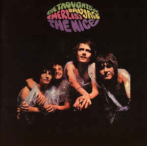 THE NICE - The Thoughts Of Emerlist Davjack
