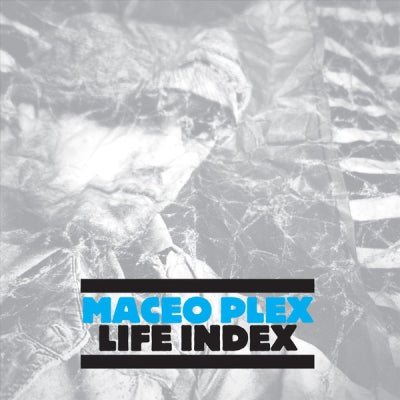 MACEO PLEX - Life Index